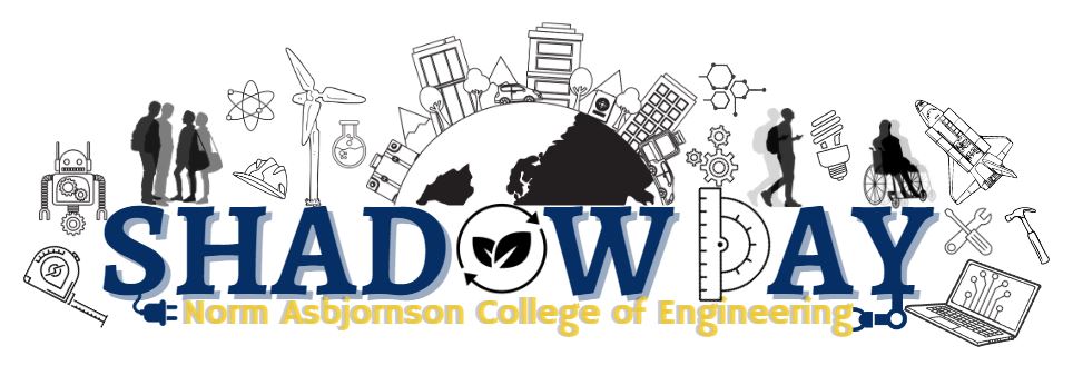Shadow Day: Norm Asbjornson College of Engineering
